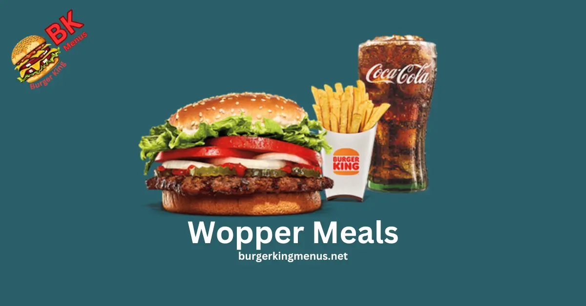 Whopper Meals
