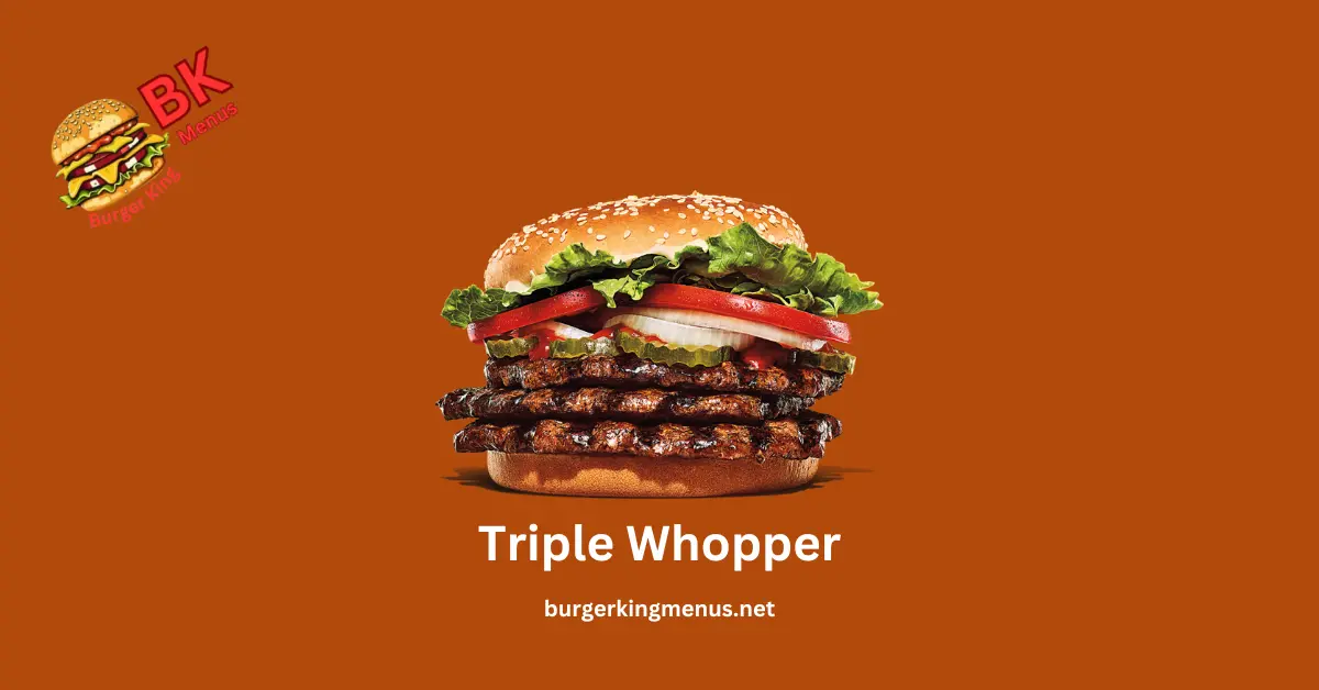 Triple Whopper