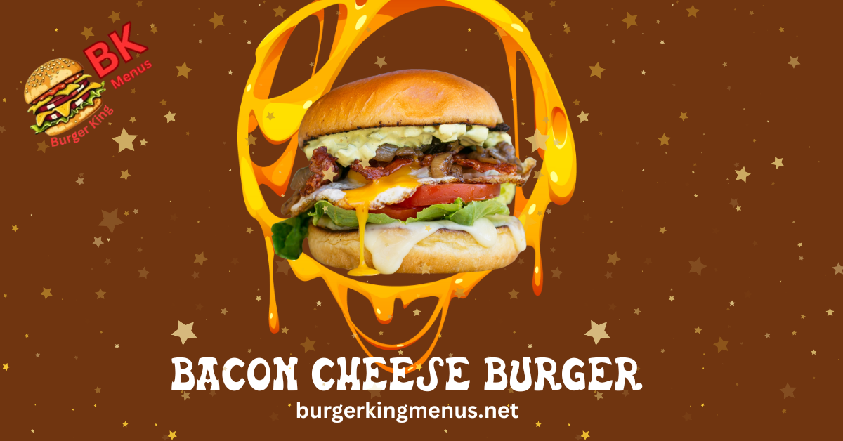 Bacon Cheese Burger